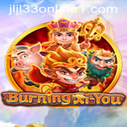 Exploring the World of BurningXiYou: A Comprehensive Guide to JLJL33 Online